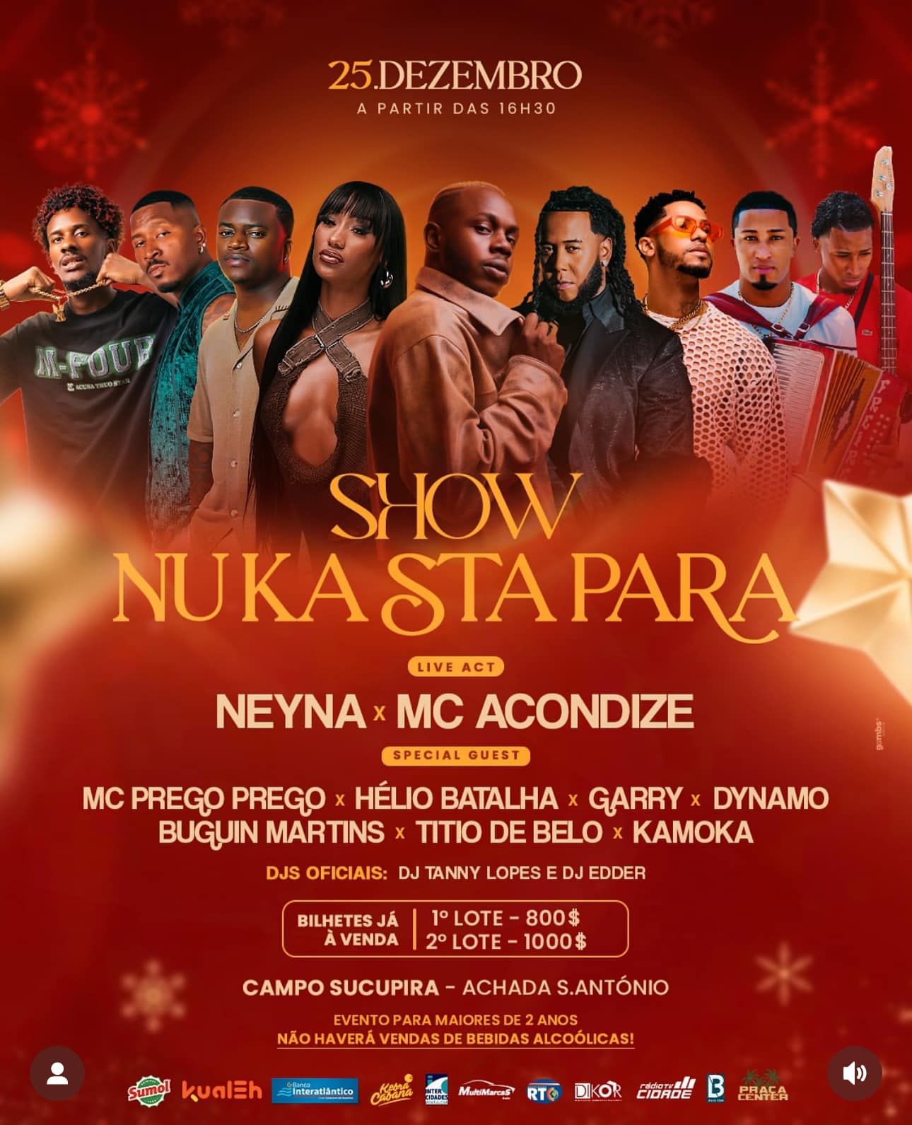 VENCEDOR: Ganha bilhete para o evento - Show «Nu Ka Sta Para» Neya e MC Acondize & Convidados, no Campo Sucupira