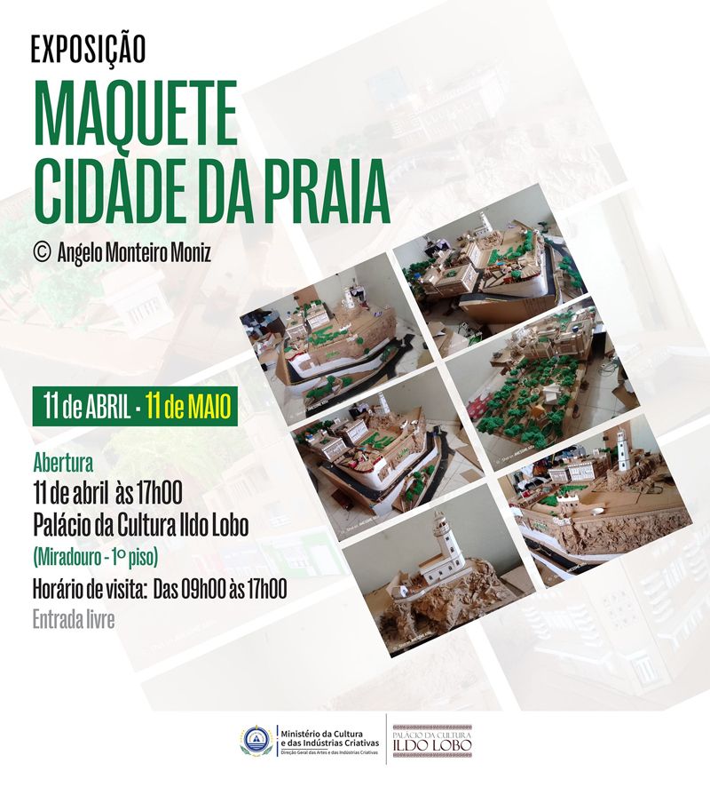 ExposiÃ§Ã£o Â«Maquete Cidade da PraiaÂ» de Angelo Monteiro Moniz, no Palacio da Cultura Ildo Lobo