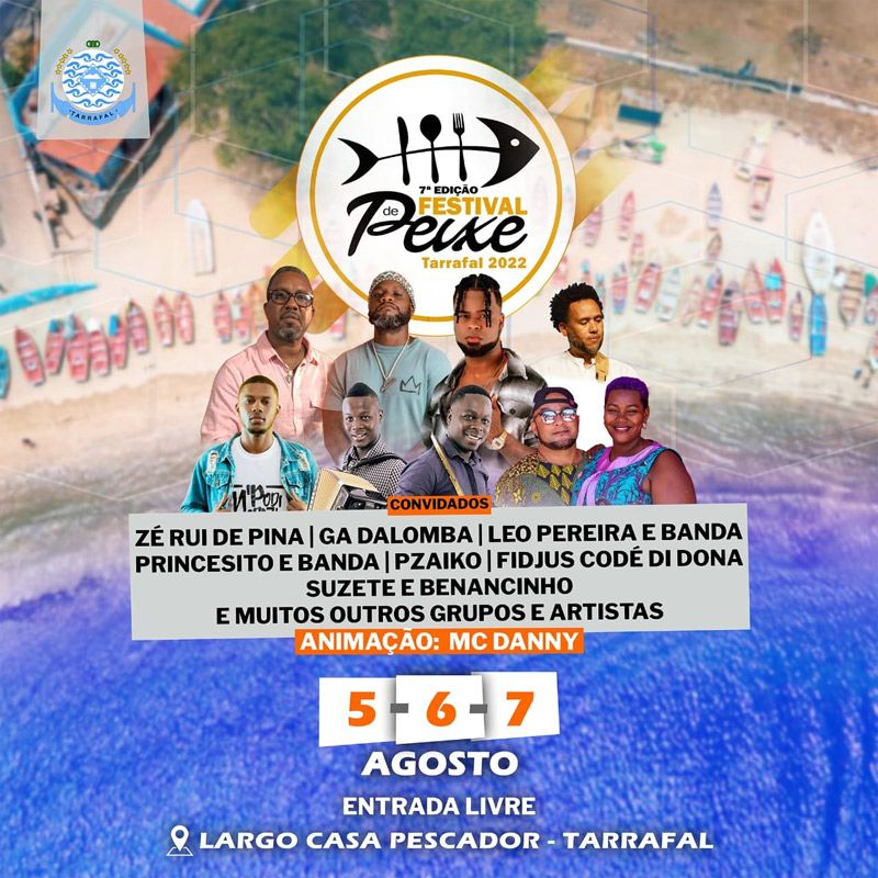 7Âª ediÃ§Ã£o do Festival do Peixe do Tarrafal, no Largo Casa do Pescador