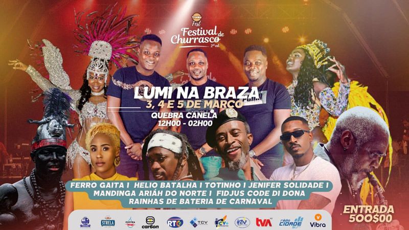 2Âª ediÃ§Ã£o do Festival do Churrasco com Ferro Gaita, Helio Batalha, Totinho, Jenifer Solidade, Mandinga Ariah do Norte, Fidjus di Code di Dona, Rainhas de Bateria de Carnaval, na Quebra Canela